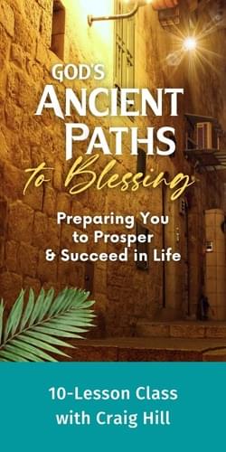 God's Ancient Paths to Blessing
